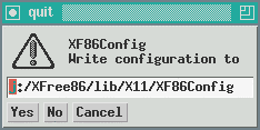 xf86cfg confirmation dialog XF86Config